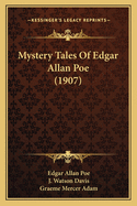 Mystery Tales of Edgar Allan Poe (1907)