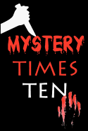 Mystery Times Ten 2011