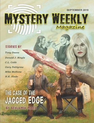 Mystery Weekly Magazine: September 2019 - Deans, Tony, and Mark, Benjamin, and Cobb, C L