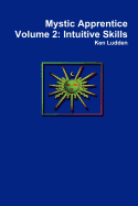 Mystic Apprentice Volume 2: Intuitive Skills