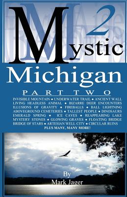 Mystic Michigan Part 2 - Jager, Mark