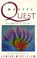 Mystic Quest: An Introduction to Jewish Mysticism