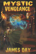 Mystic Vengeance: Book One