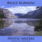 Mystic Waters - Bruce Kurnow