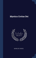 Mystica Civitas Dei