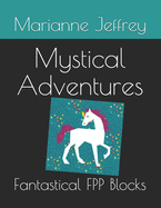 Mystical Adventures: Fantastical FPP Blocks