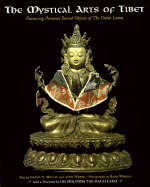 Mystical Arts of Tibet - Mullin, Glenn H, and Dalai Lama (Foreword by)