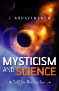 Mysticism and Science: A Call for Reconciliation