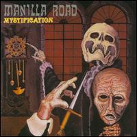 Mystification - Manilla Road