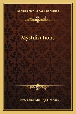 Mystifications - Graham, Clementina Stirling