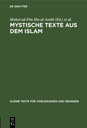 Mystische Texte Aus Dem Islam: Drei Gedichte Des Arabi 1240