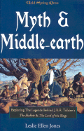 Myth & Middle-Earth: Exploring the Medieval Legends Behind J.R.R. Tolkien's Lord of the Rings