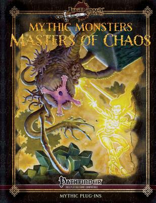 Mythic Monsters: Masters of Chaos - Stewart, Todd, and Rigg, Alistair, and Keith, Jonathan H