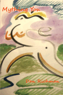 Mything You: A Brew of Stories, Plays, and Poems about Myths, Fables, and Fairy Tales