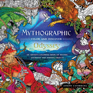 Mythographic Color and Discover: Odyssey: An Artist's Coloring Book of Mythic Journeys and Hidden Objects