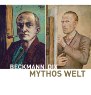 Mythos Welt: Otto Dix Und Max Beckmann