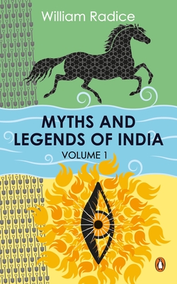 Myths and Legends of India Vol. 1 - Radice, William