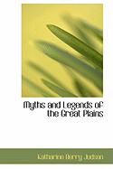 Myths and Legends of the Great Plains