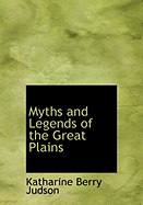 Myths and Legends of the Great Plains