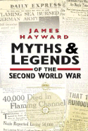 Myths & Legends of the Second World War