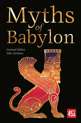 Myths of Babylon - Jackson, J.K. (Editor)