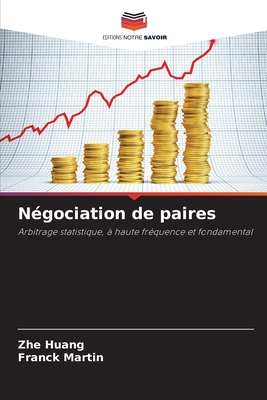 Ngociation de paires - Huang, Zhe, and Martin, Franck