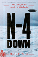 N-4 Down: The Hunt for the Arctic Airship Italia