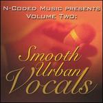 N-Coded Music Presents, Vol. 2: Smooth Urban Vocal - Various Artists