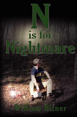 N Is for Nightmare - Bitner, William