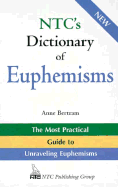 N.T.C.'s Dictionary of Euphemisms