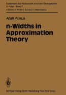 N-Widths in Approximation Theory