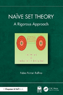 Nave Set Theory: A Rigorous Approach