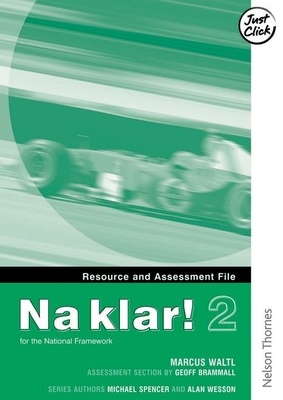 Na Klar! 2 - Resource and Assessment File - Spencer, Michael, and Wesson, Alan (Contributions by)