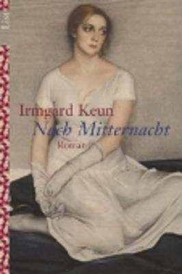 Nach Mitternacht - Keun, Irmgard