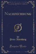 Nachfechsung (Classic Reprint)