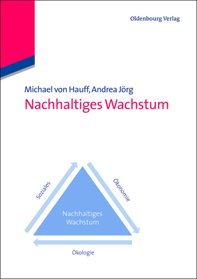 Nachhaltiges Wachstum - Hauff, Michael Von, and Jrg, Andrea