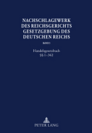 Nachschlagewerk Des Reichsgerichts -Gesetzgebung Des Deutschen Reichs: Handelsgesetzbuch  1-342