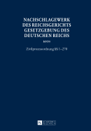 Nachschlagewerk Des Reichsgerichts - Gesetzgebung Des Deutschen Reichs: Zivilprozessordnung  1-270