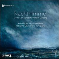Nachthimmel: Lieder von Schubert, Bender, Dalberg - Franz Vitzthum (counter tenor); Katharina Olivia Brand (fortepiano)