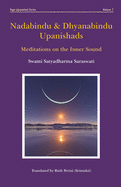 Nadabindu & Dhyanabindu Upanishads: Meditations on the Inner Sound