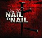 Nail by Nail