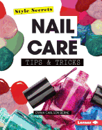 Nail Care Tips & Tricks