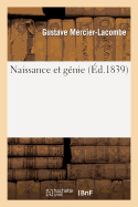 Naissance Et G?nie