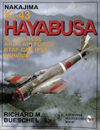 Nakajima KI-43 Hayabusa: In Japanese Army Air Force Rtaf-Caf-Ipsf Service