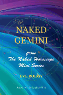 Naked Gemini: From the Naked Horoscope Mini Series