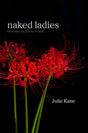 Naked Ladies: New and Selected Poems