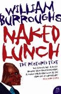 Naked Lunch: The Restored Text