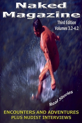 Naked Magazine Real Stories III - Steele, Robert