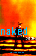 Naked Pueblo Stories