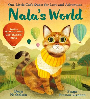 Nala's World: One Little Cat's Quest for Love and Adventure - Nicholson, Dean